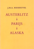 Austerlitz-Parijs-Alaska, 1e druk gebrocheerd