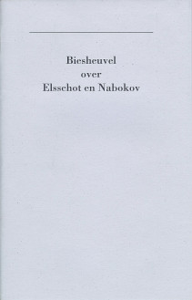 Biesheuvel over Elsschot en Nabokov [roofdruk], 1e druk