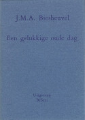 Een gelukkige oude dag, 1e druk gebrocheerd