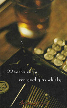 22 verhalen en een goed glas whisky, 1e druk