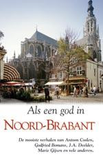 Als een god in Noord-Brabant, 1e druk